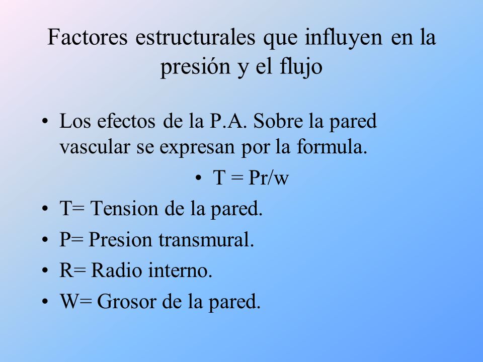 Factores estructurales que influyen en la presión y el flujo