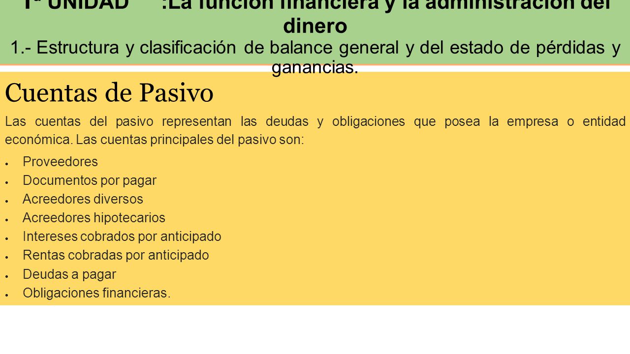 2ª UNIDAD : Definición de Cuentas de activo, pasivos, patrimonio, ingresos y gastos.