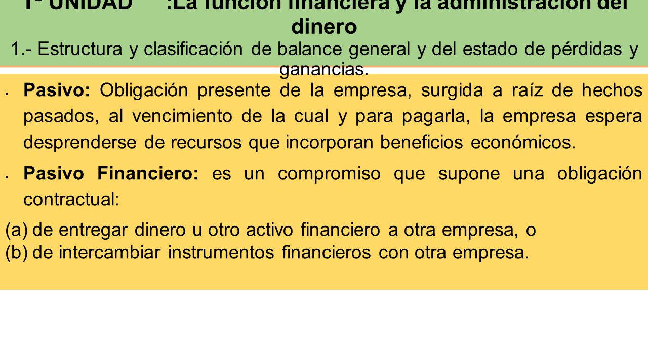 2ª UNIDAD : Definición de Cuentas de activo, pasivos, patrimonio, ingresos y gastos.