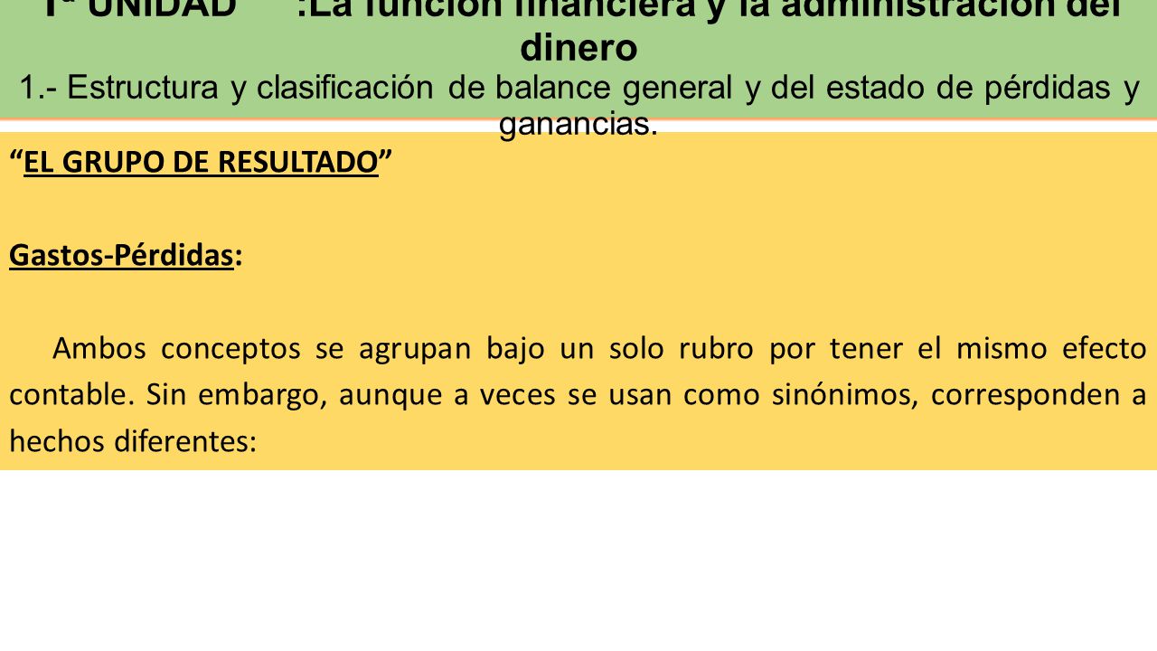 2ª UNIDAD : Definición de Cuentas de activo, pasivos, patrimonio, ingresos y gastos.