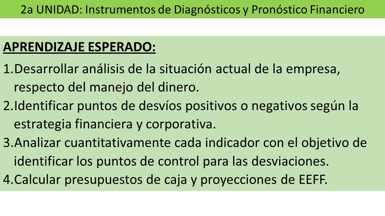 2a UNIDAD: Instrumentos de Diagnósticos y Pronóstico Financiero