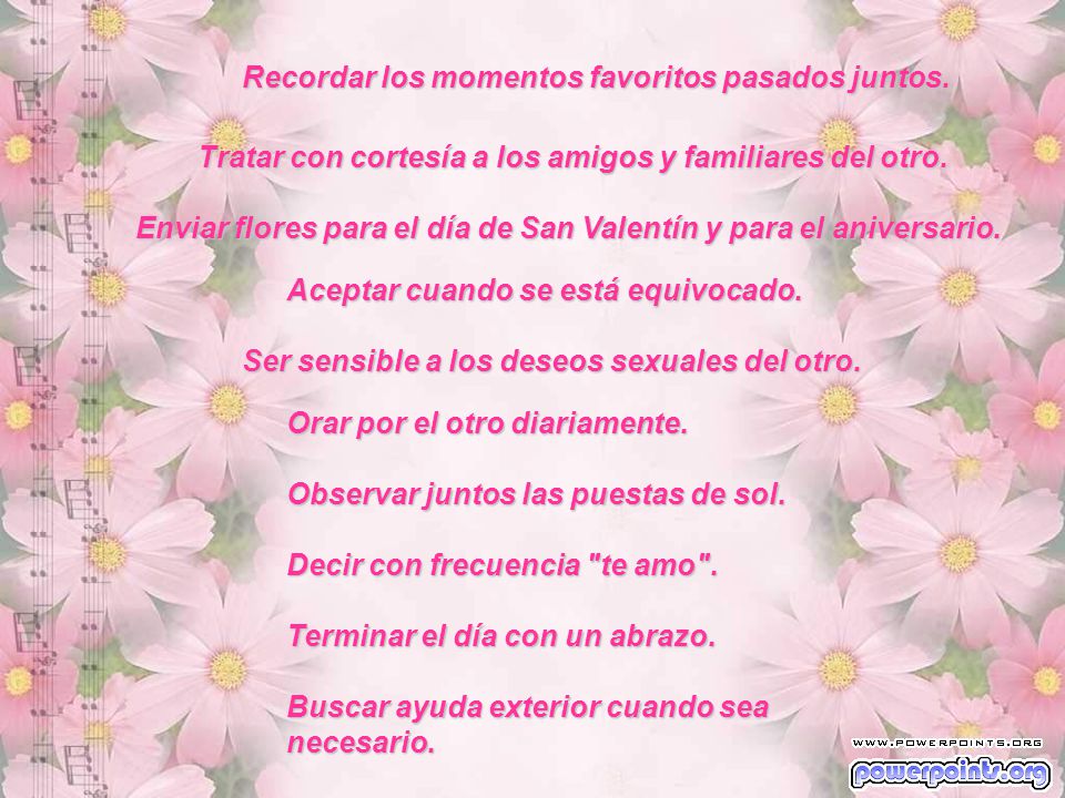 Recordar los momentos favoritos pasados juntos.