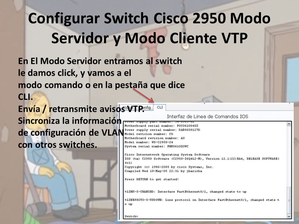Configurar Switch Cisco 2950 Modo Servidor y Modo Cliente VTP