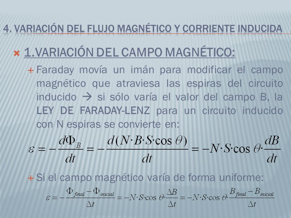 4. VARIACIÓN DEL FLUJO MAGNÉTICO Y CORRIENTE INDUCIDA