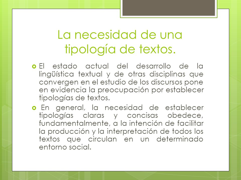 La necesidad de una tipología de textos.