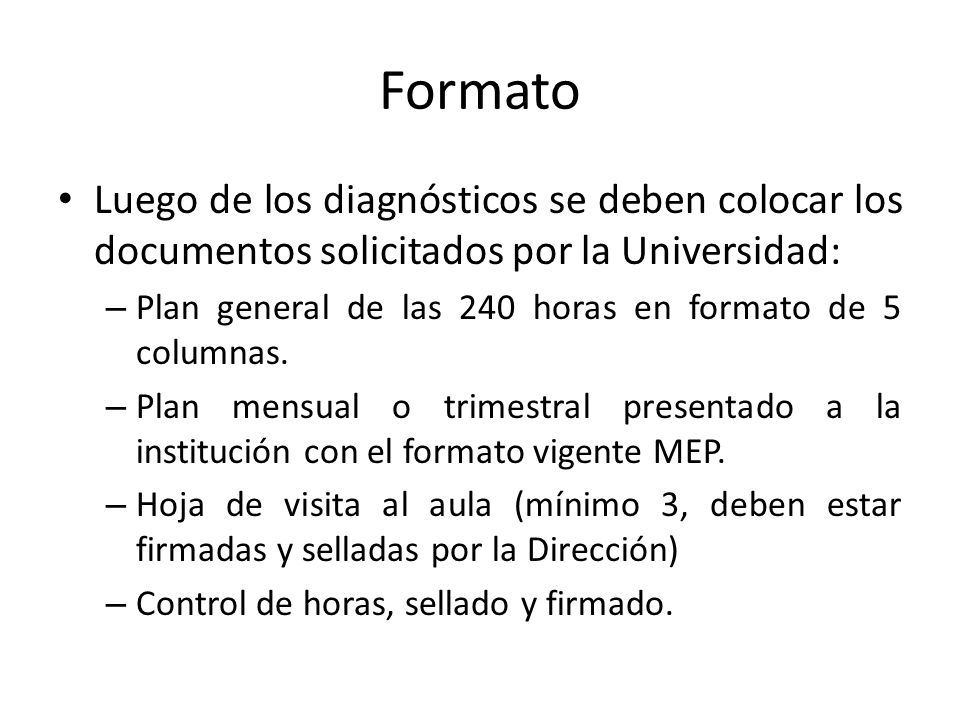 Formato Luego de los diagnósticos se deben colocar los documentos solicitados por la Universidad: