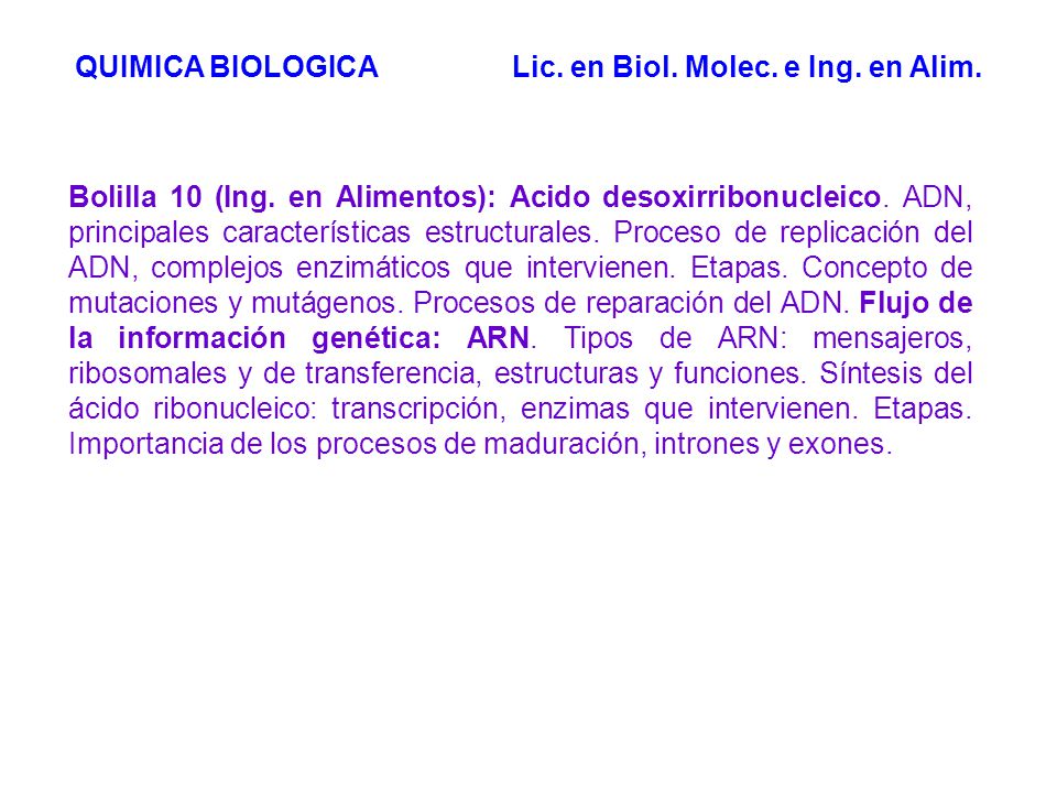 QUIMICA BIOLOGICA Lic. en Biol. Molec. e Ing. en Alim.