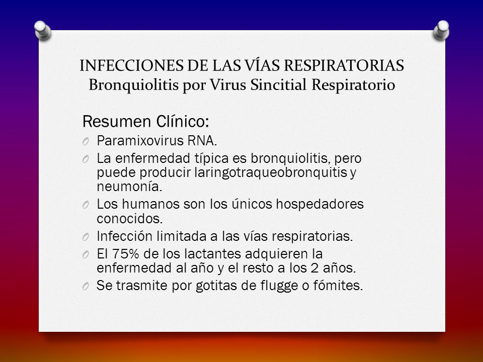 INFECCIONES DE LAS VÍAS RESPIRATORIAS Bronquiolitis por Virus Sincitial Respiratorio