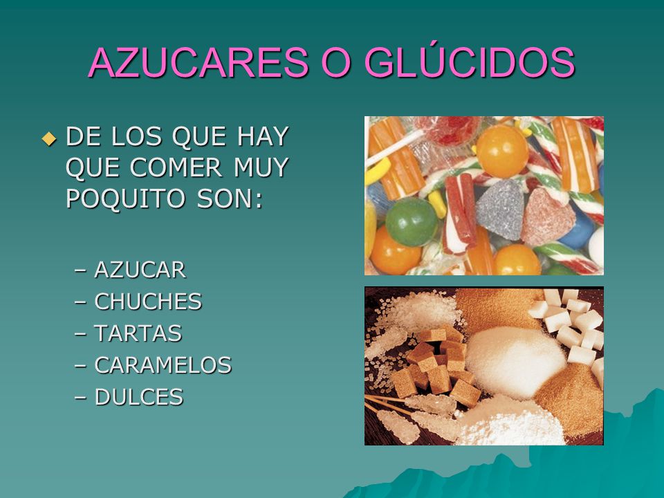 AZUCARES O GLÚCIDOS DE LOS QUE HAY QUE COMER MUY POQUITO SON: AZUCAR
