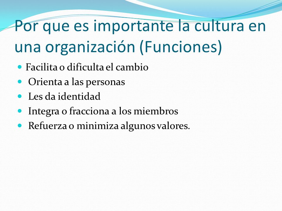 Por que es importante la cultura en una organización (Funciones)