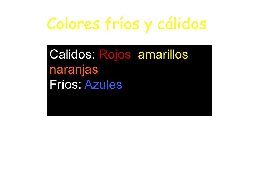 Colores fríos y cálidos