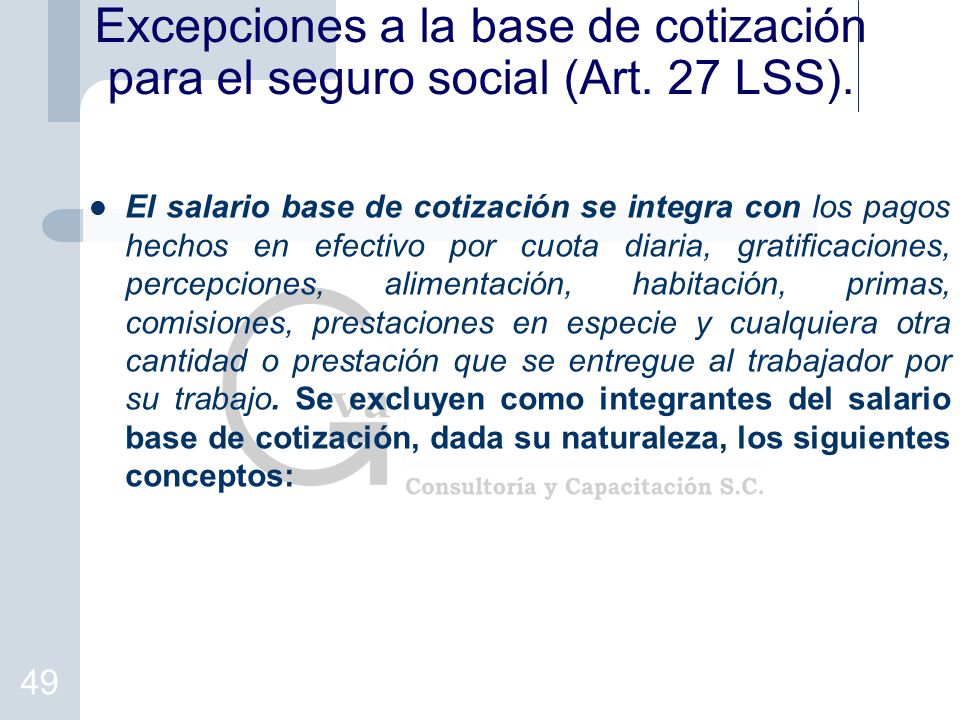 Excepciones a la base de cotización para el seguro social (Art. 27 LSS).