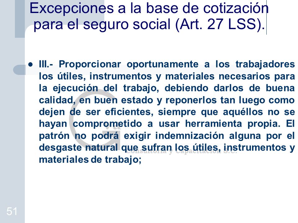 Excepciones a la base de cotización para el seguro social (Art. 27 LSS).