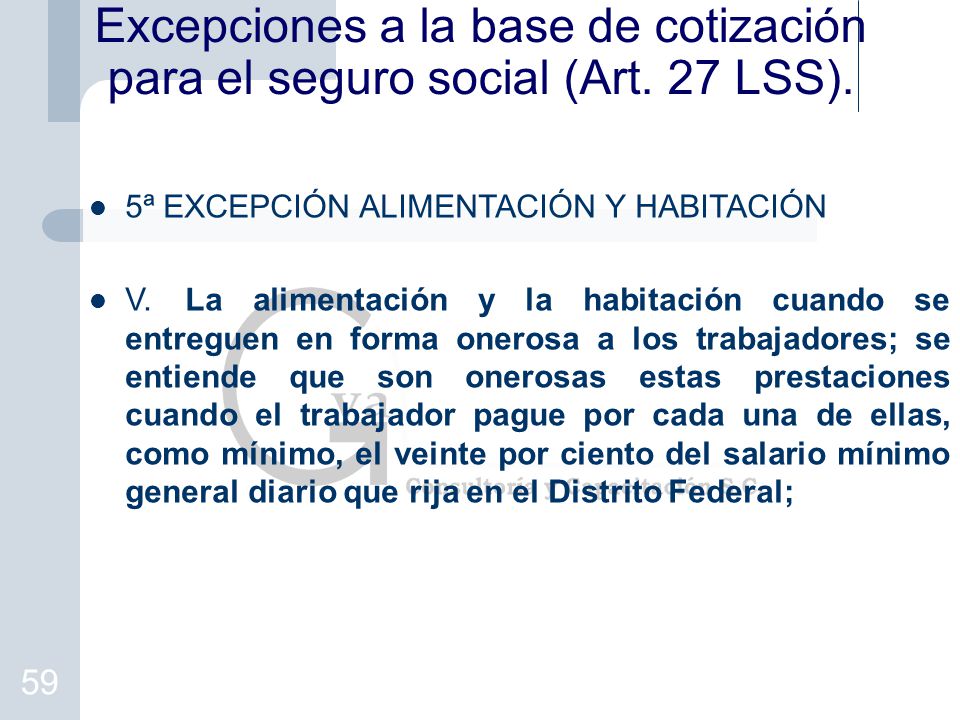 Excepciones a la base de cotización para el seguro social (Art. 27 LSS).