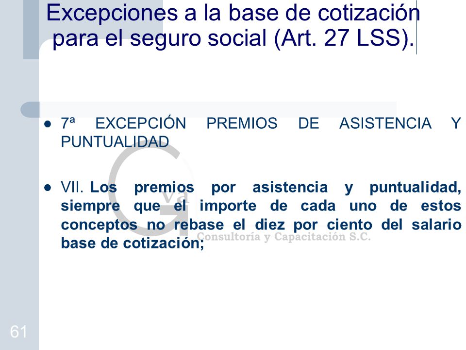 Excepciones a la base de cotización para el seguro social (Art. 27 LSS).