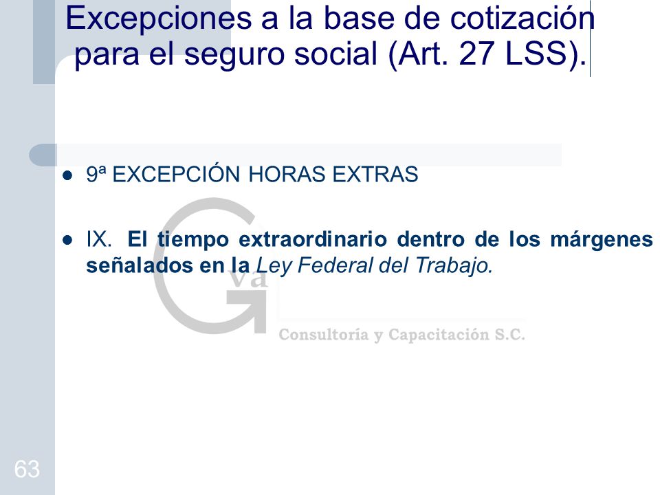 Excepciones a la base de cotización para el seguro social (Art. 27 LSS).
