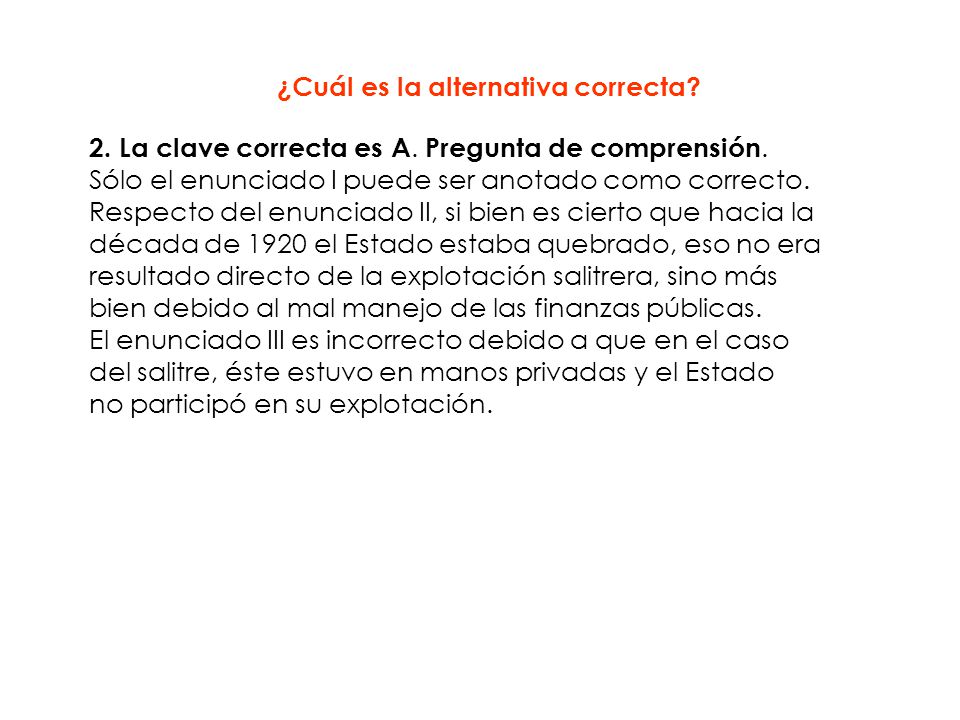 2. La clave correcta es A. Pregunta de comprensión.