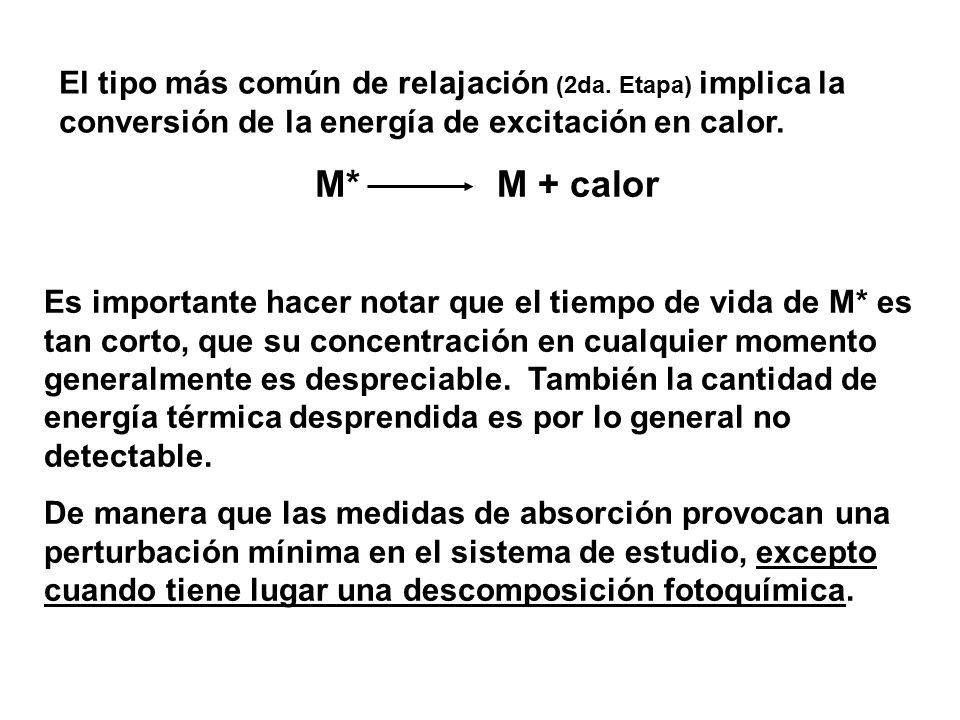 El tipo más común de relajación (2da