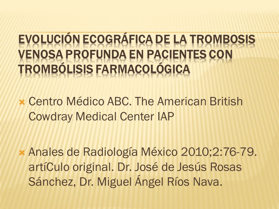 Evolución ecográfica de la trombosis venosa profunda en pacientes con trombólisis farmacológica
