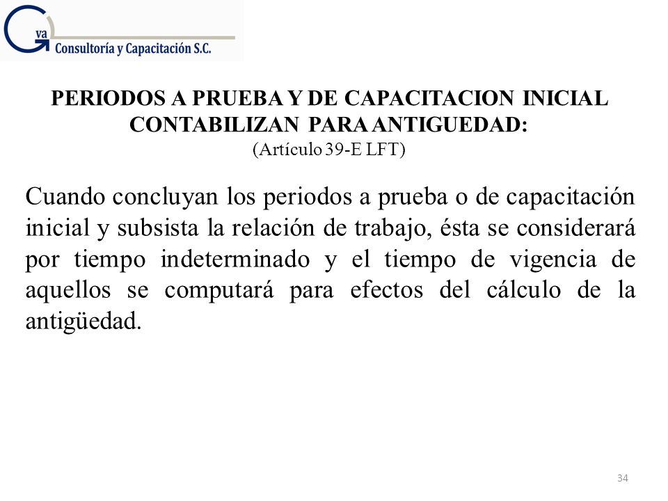 PERIODOS A PRUEBA Y DE CAPACITACION INICIAL CONTABILIZAN PARA ANTIGUEDAD: