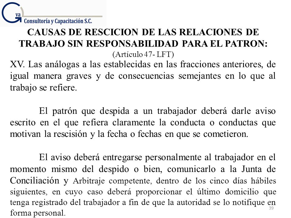 CAUSAS DE RESCICION DE LAS RELACIONES DE TRABAJO SIN RESPONSABILIDAD PARA EL PATRON: