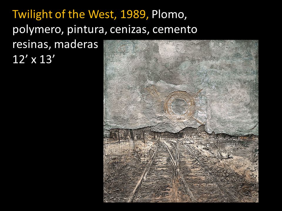 Twilight of the West, 1989, Plomo, polymero, pintura, cenizas, cemento resinas, maderas 12’ x 13’