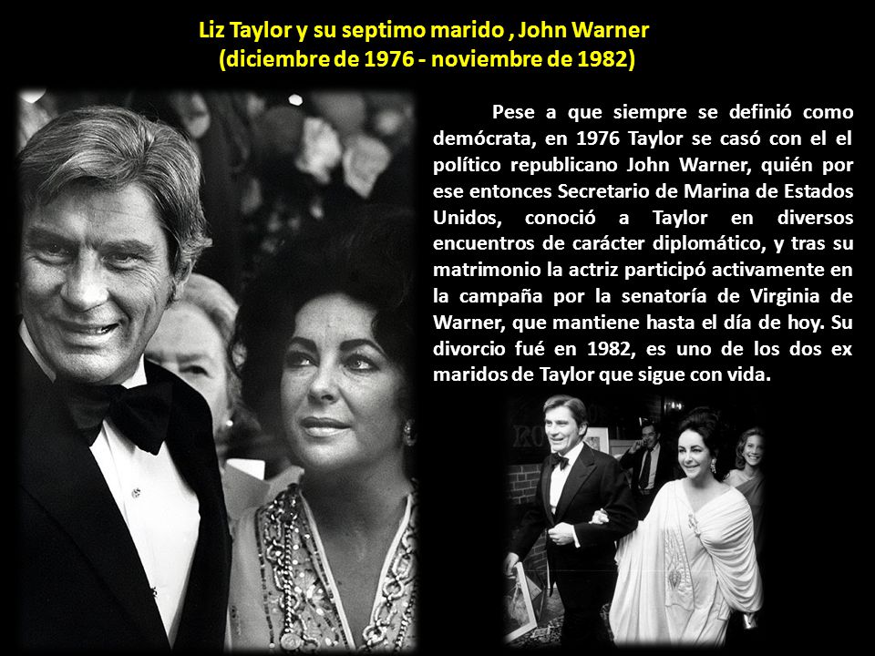 Liz Taylor y su septimo marido , John Warner
