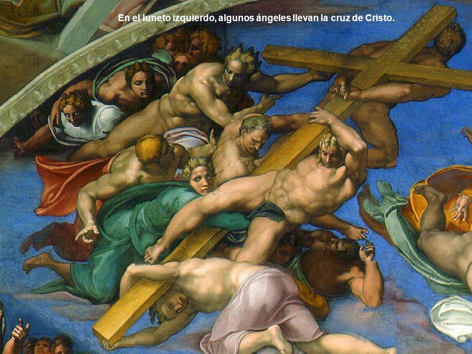 En el luneto izquierdo, algunos ángeles llevan la cruz de Cristo.