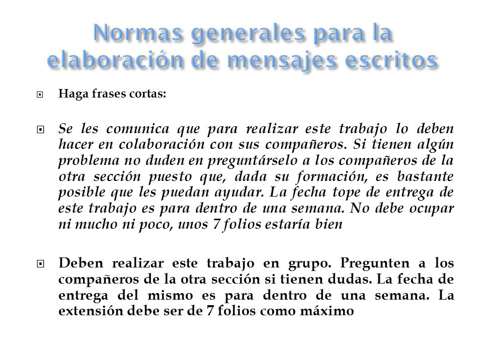 Normas generales para la elaboración de mensajes escritos