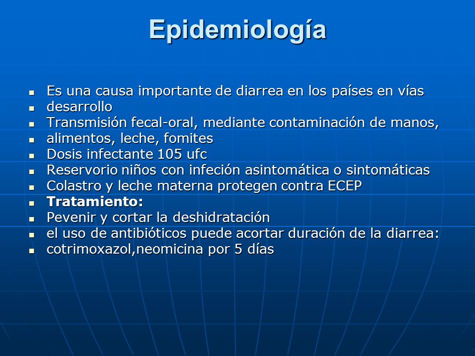 Epidemiología Es una causa importante de diarrea en los países en vías