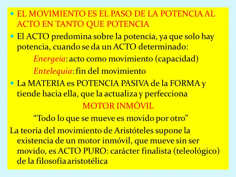 EL MOVIMIENTO ES EL PASO DE LA POTENCIA AL ACTO EN TANTO QUE POTENCIA