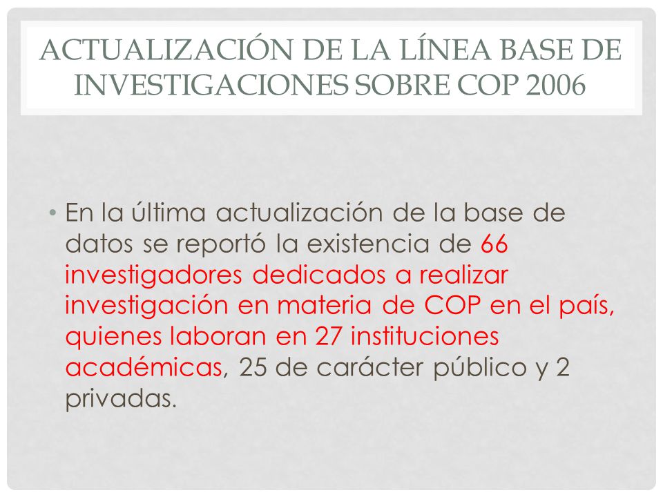 Actualización de la línea base de investigaciones sobre cop 2006