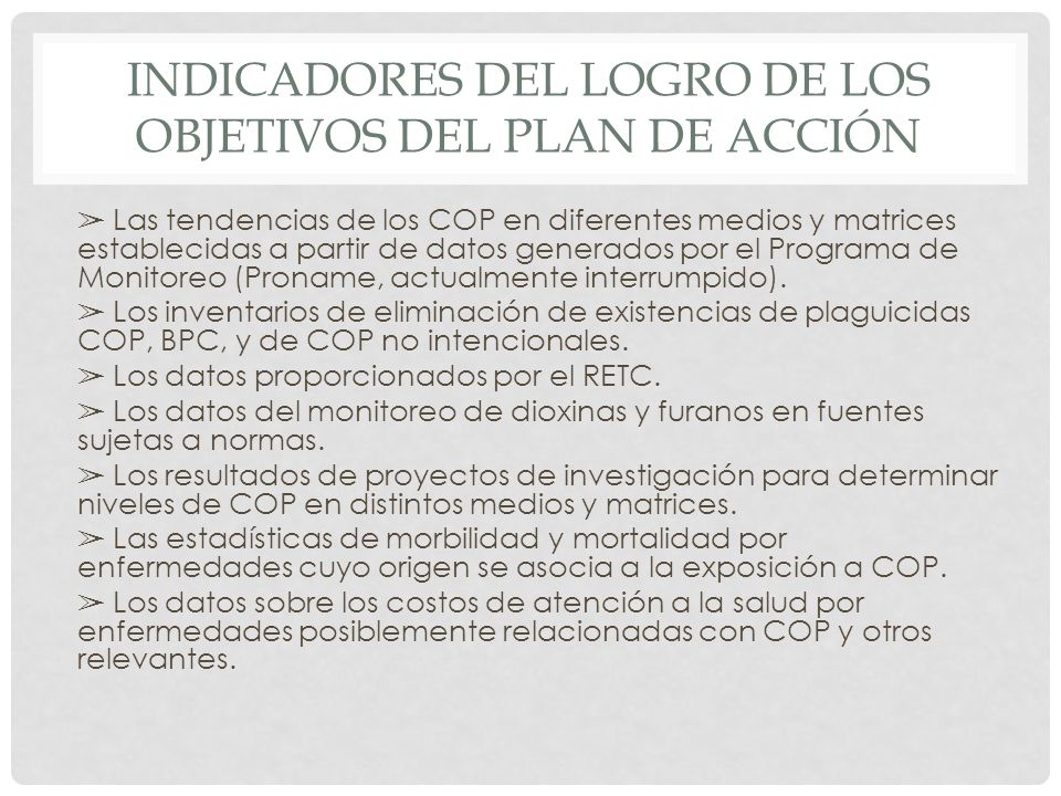 INDICADORES DEL LOGRO DE LOS OBJETIVOS DEL PLAN DE ACCIÓN
