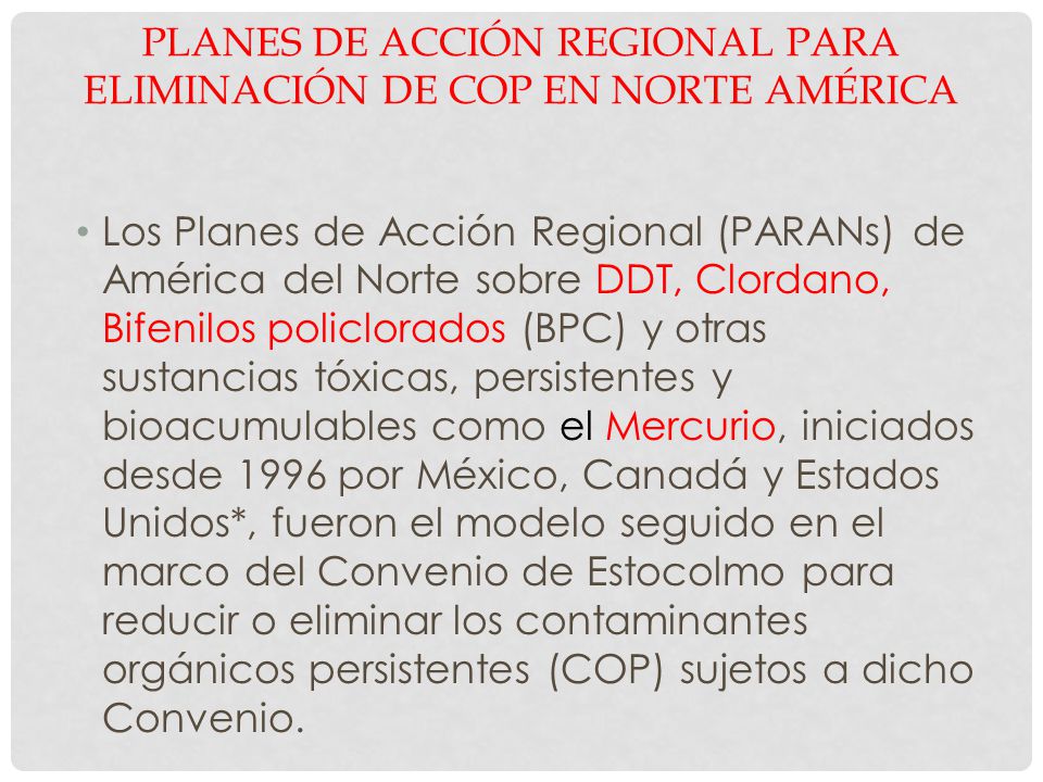 PLANES DE ACCIÓN REGIONAL PARA ELIMINACIÓN DE COP EN NORTE AMÉRICA