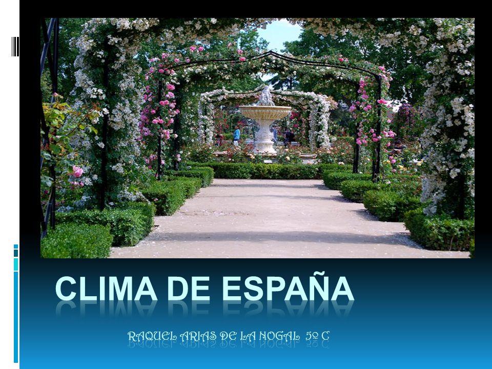 CLIMA DE ESPAÑA Raquel arias de la nogal 5º c