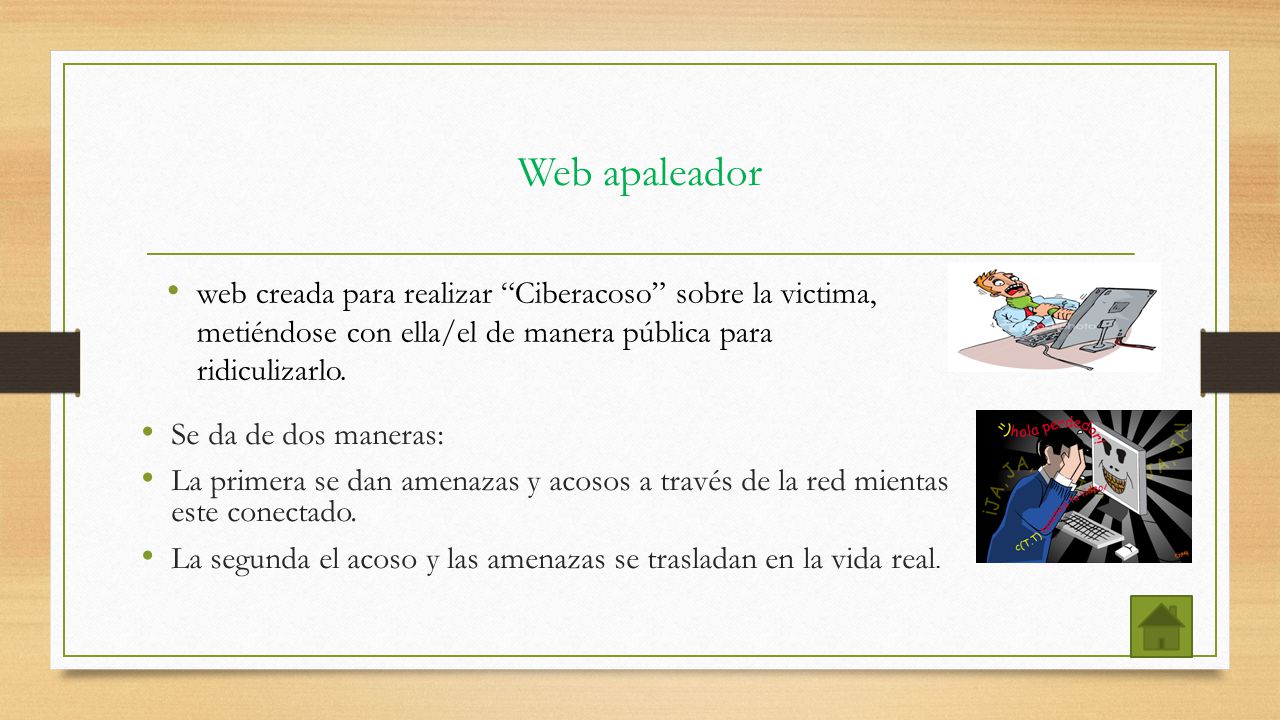 Web apaleador web creada para realizar Ciberacoso sobre la victima, metiéndose con ella/el de manera pública para ridiculizarlo.
