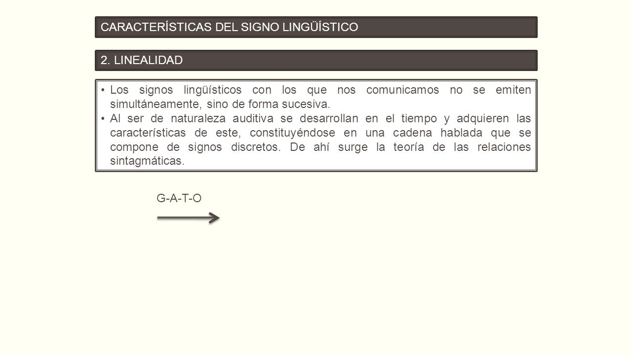 CARACTERÍSTICAS DEL SIGNO LINGÜÍSTICO