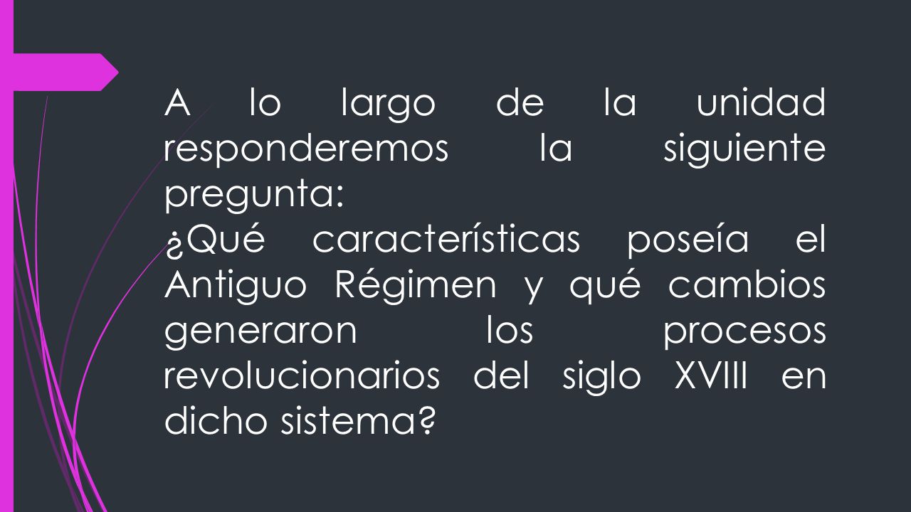 A lo largo de la unidad responderemos la siguiente pregunta: