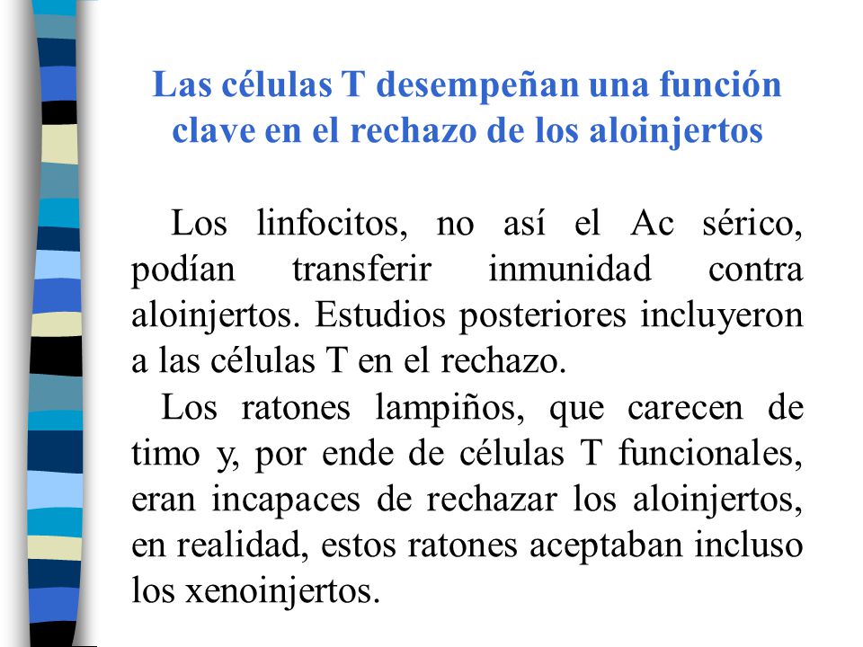 Las células T desempeñan una función clave en el rechazo de los aloinjertos