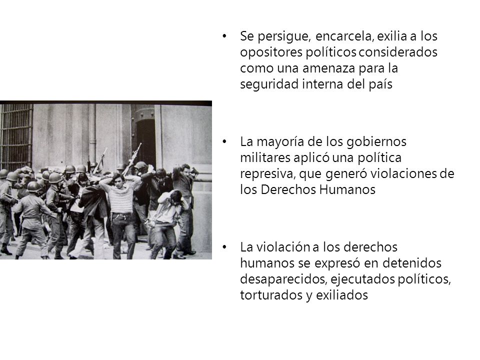 Se persigue, encarcela, exilia a los opositores políticos considerados como una amenaza para la seguridad interna del país