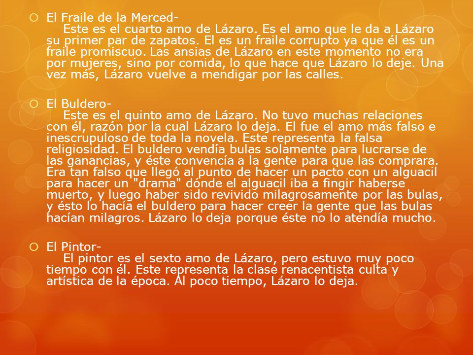 El Fraile de la Merced- Este es el cuarto amo de Lázaro