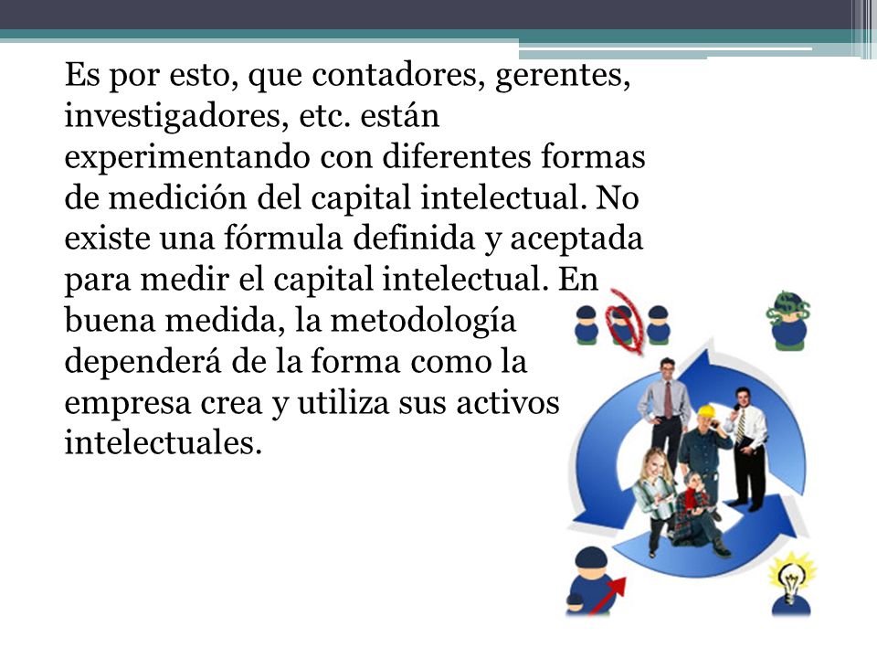 Es por esto, que contadores, gerentes, investigadores, etc
