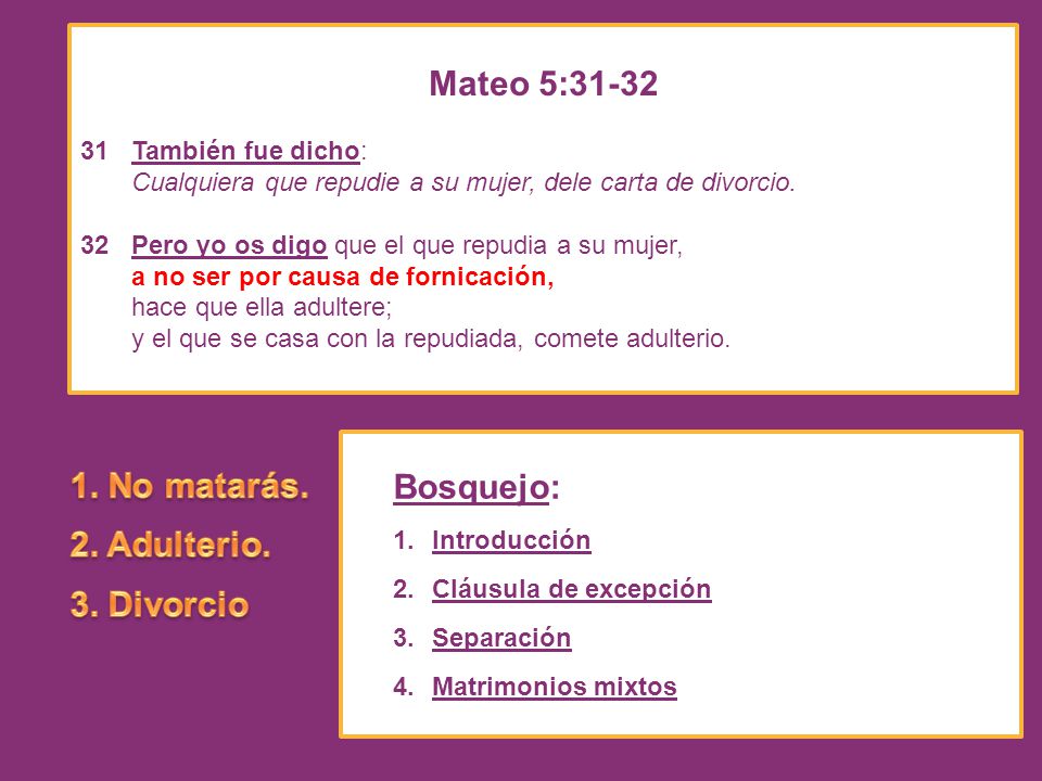 Mateo 5: No matarás. Bosquejo: 2. Adulterio. 3. Divorcio