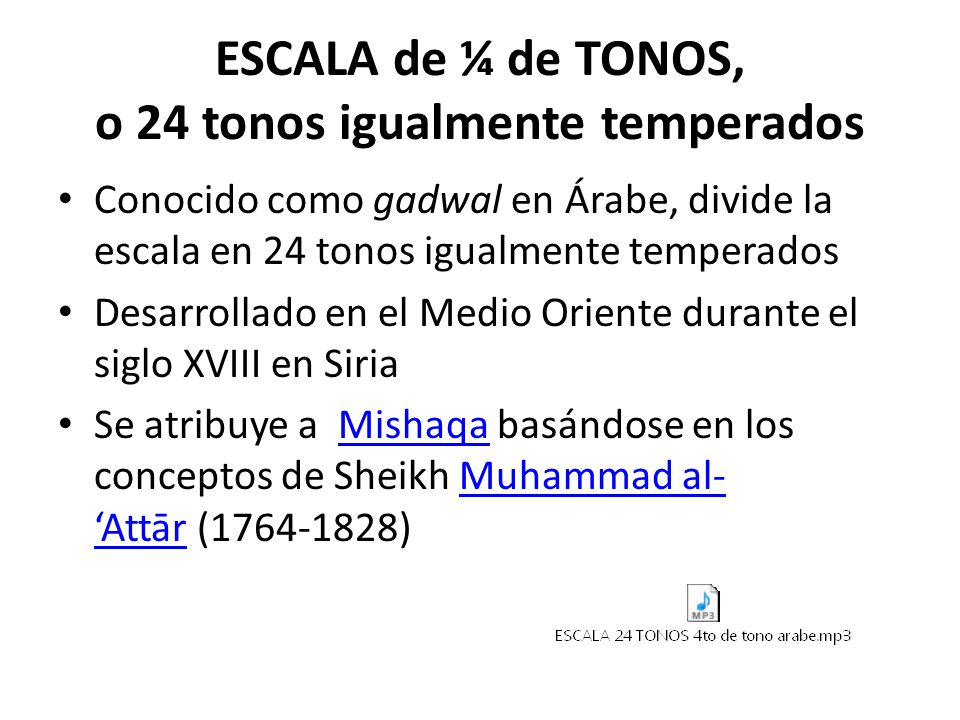 ESCALA de ¼ de TONOS, o 24 tonos igualmente temperados