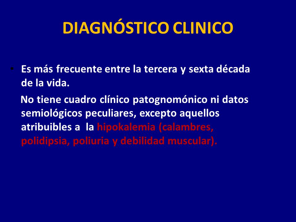 DIAGNÓSTICO CLINICO Es más frecuente entre la tercera y sexta década de la vida.