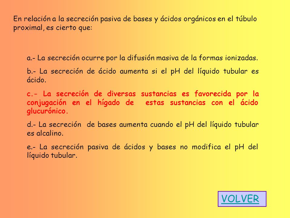 En relación a la secreción pasiva de bases y ácidos orgánicos en el túbulo proximal, es cierto que: