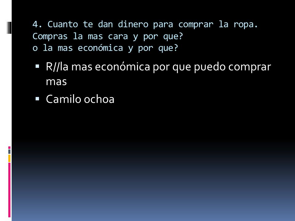 R//la mas económica por que puedo comprar mas Camilo ochoa