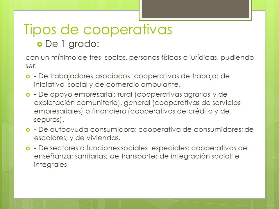 Tipos de cooperativas De 1 grado: