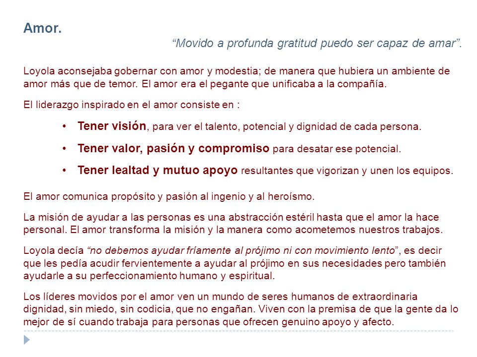 Amor. Movido a profunda gratitud puedo ser capaz de amar .