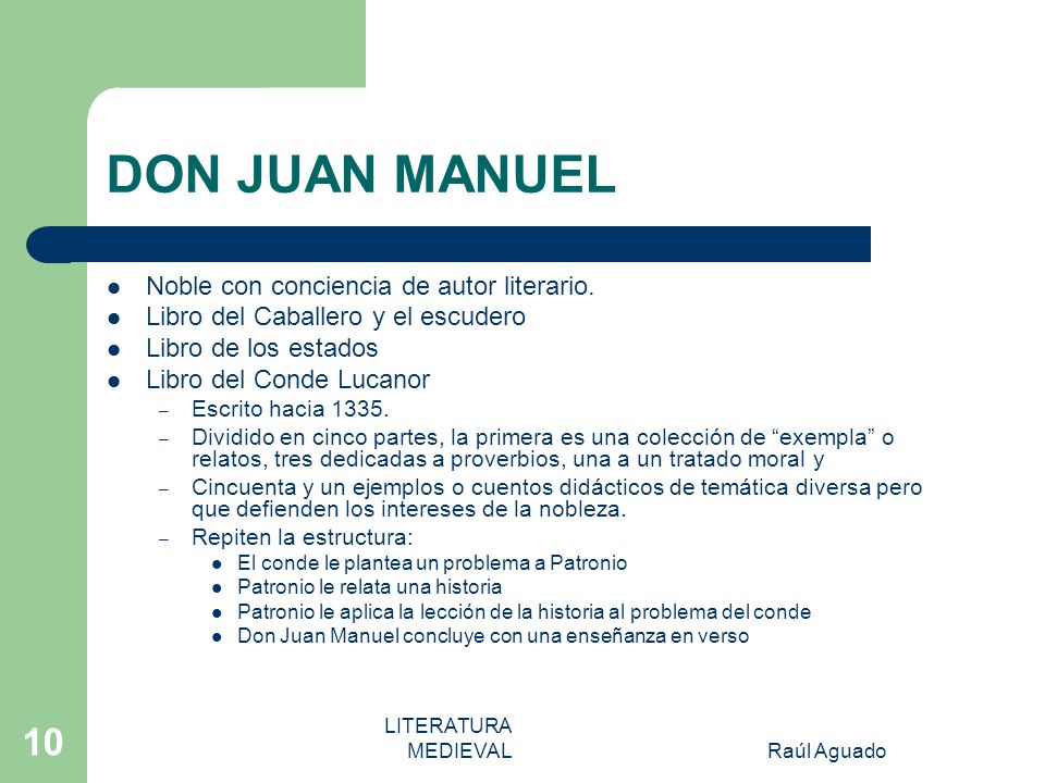 DON JUAN MANUEL Noble con conciencia de autor literario.